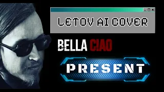 LETOV - BELLA CIAO (AI COVER)