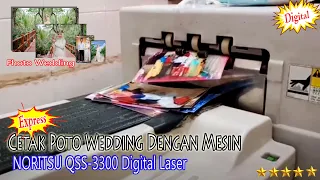 Cetak poto wedding di mesin Noritsu QSS-3300 Digital.