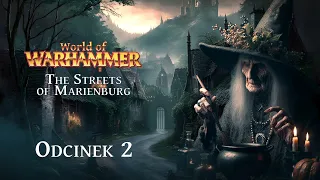 Sesje RPG | The Streets of Marienburg | World of Warhammer, 2 z 3