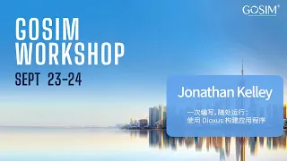 Write Once, Run Everywhere: Building Apps with Dioxus — Jonathan Kelley | GOSIM Workshop 2023