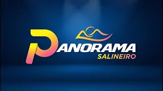 [AO VIVO] PANORAMA SALINEIRO - 27/04/2024