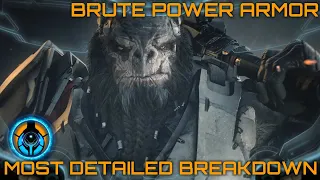 Brute Power Armor - Most Detailed Breakdown