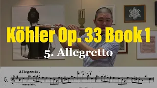 Köhler Etude Op. 33 #5: ALLEGRETTO (MARZIALE) [Melodious & Progressive Studies for Flute, Page 23]