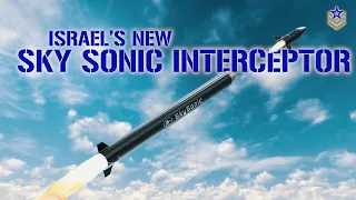 Israel Unveils Sky Sonic: The World's First Hypersonic Missile Interceptor?