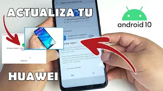 Actualizar Huawei a Android 10 | Ultima Versión de Android mas Reciente