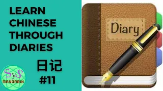 48 Learning Chinese Through Writing a Diary #11
