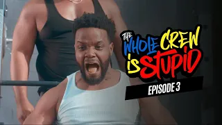 The Whole Crew Is Stupid Sketch Show | S. 1 Ep. 3 Bigg Jah