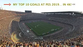 My top 10 4k gems on PES 2019