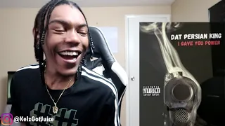 HE WENT CRAZY!!! Dat Persian King - I Gave You Power Freestyle (Reaction)