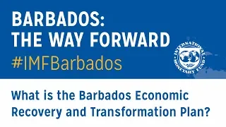 What is the Barbados Economic Recovery and Transformation Plan?