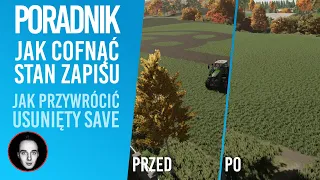 JAK COFNĄĆ STAN ZAPISU W FS 22 | PORADNIK 2024