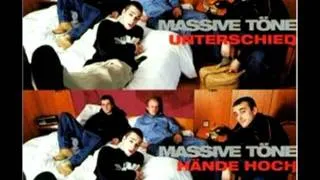 Massive Töne - Unterschied