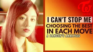 Choosing the best in TWICE I CAN'T STOP ME by each move (A Dancer's Analysis)