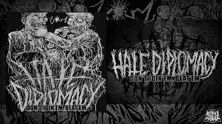 HATE DIPLOMACY - DON’T JOIN’EM, BEAT’EM [OFFICIAL DEMO STREAM] (2016) SW EXCLUSIVE