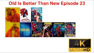 Old Is Better Than New Episode 23 - Spider-Man TV Shows