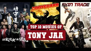 Tony Jaa Top 10 Movies | Best 10 Movie of Tony Jaa