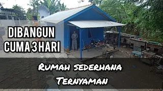 RUMAH SEDERHANA TERNYAMAN,TERMEWAH, Dibangun 3 hari saja, bikin pemiliknya menangis bahagia