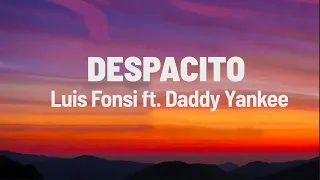 Despacito - Luis Fonsi ft. Daddy Yankee (Lyrics)