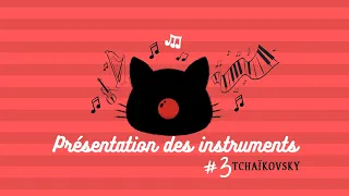 Loto sonore #3 - Présentation des instruments de l'orchestre- Thème : P.I. Tchaikovsky