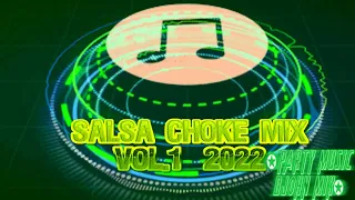 MIX SALSA CHOKE  VOL.2 PARTY 2 (2022) LOS MEJORES EXITOS DJOHN MIX