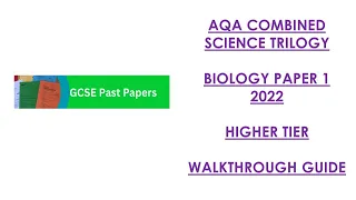 AQA Combined Science Trilogy: 2022 Biology Paper 1H Walkthrough