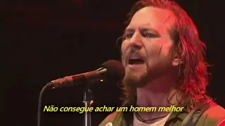 Pearl Jam - Better Man (Legendado em Português)