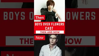 Boy Over Flower Cast Then And Now #kdramashorts