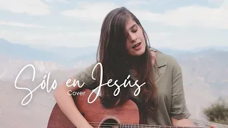 Sólo en Jesús (Cover) - Male Aguirre