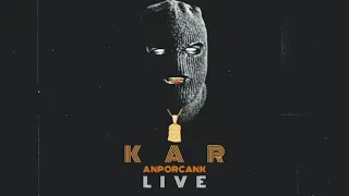 Kar - Live ( Saxs Anporcank )