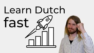 How to learn Dutch fast - 7 tips for beginners!