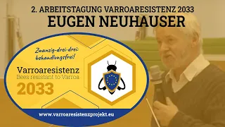 Eugen Neuhauser  Varroaresistenz-Zucht