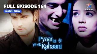 FULL EPISODE-164 | Abhay Ka Past | प्यार की ये एक कहानी