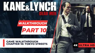 Kane And Lynch: Dead Men Walkthrough | Chapter 10: Tokyo Streets