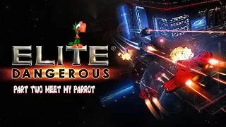 Elite Dangerous meet Polly my parrot