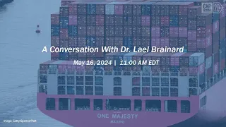 A Conversation with Dr. Lael Brainard