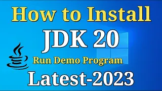 How to Install Java JDK 20 on Windows 10 [2023] | Install & Run First Java Program | Java 20