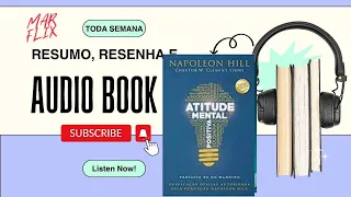 ✅ATITUDE MENTAL POSITIVA|  do autor Napoleon Hill |  Resumo | Resenha | Audiobook  👍@AUDIOBOOK@EBOOK