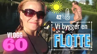 Vi bygger en flotte!! 🤩 Vlogg 60