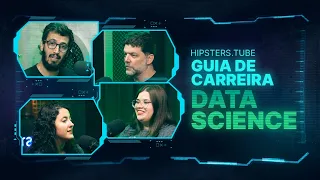 Guia de carreira DATA SCIENCE | #HipstersPontoTube