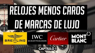 ¿Lujo Asequible? Relojes MENOS Caros (o MAS Baratos) de Marcas de "Lujo" Que Siempre Quisiste Tener