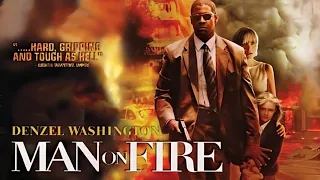 Man on Fire (2004) Movie || Denzel Washington, Radha Mitchell, || Review And Facts