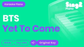 BTS - Yet To Come (Piano Karaoke)