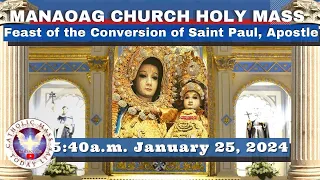 CATHOLIC MASS  OUR LADY OF MANAOAG CHURCH LIVE MASS TODAY Jan 25, 2024  5:40a.m. Holy Rosary