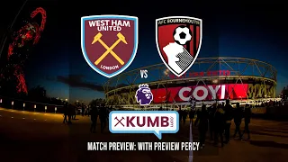 West Ham United v Bournemouth: Match Preview - with Preview Percy