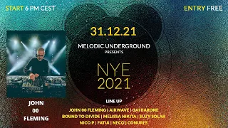 Melodic Underground NYE Event 2021-22: John 00 Fleming