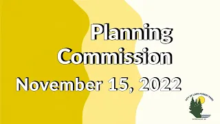 November 15, 2022 Planning Commission Special Meeting