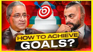 How to Achieve Your Most Ambitious Goals | Dr. Anand and Anthony Joseph