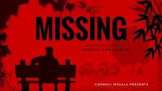 MISSING ( A Tamil Thriller Short Movie 2019) headphone recommended.