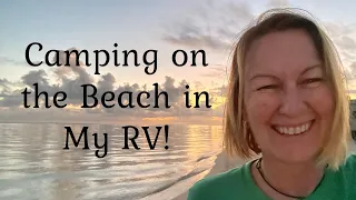 Winter Beach Camping in My RV // Fulltime RV Woman // Magnolia Beach, Texas