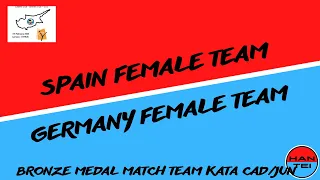 Spain vs Germany - Bronze Kata Female Team Cadet/Junior - European Karate Championship 2023